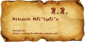 Mikusch Mátyás névjegykártya